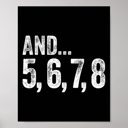 en 5 6 7 8 Leerkracht danslessen Poster (Voorkant)