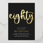 En Aluminium Gold Foil 80th Birthday Invitation | 80<br><div class="desc">Gold Foil 80th Birthday Invitation. Prêt à être personnalisé par vous !</div>