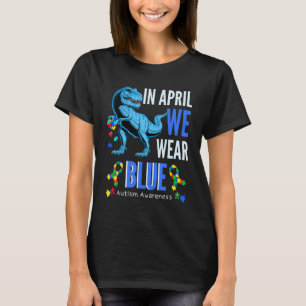 En Avril Nous Portons Bleu T-Shirt Enfants Trex Se