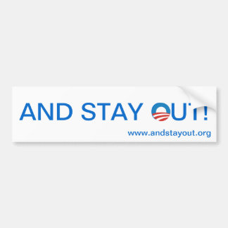 EN BLIJF UIT! Bumpersticker