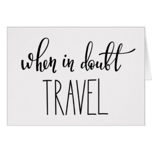 En cas de doute voyage
