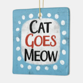 En Céramique Chat Goes Meow Ornement (Gauche)