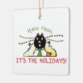 En Céramique Heck ouais ornement (Gauche)