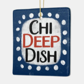 En Céramique Ornement de Chicago Deep Dish (Gauche)