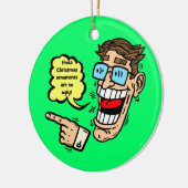 En Céramique ornement drôle de Noël (Gauche)
