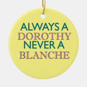 En Céramique Toujours une Dorothée, jamais un ornement Blanche