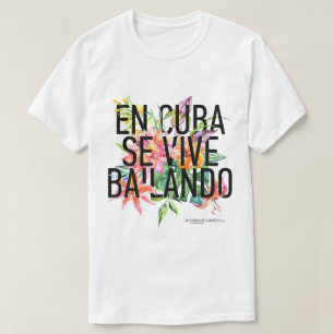 En CUBA Se Vive Bailando Mannen T-shirt