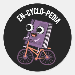 En-cyclo-Pedia Funny Encyclopedia Pun Dark BG Ronde Sticker