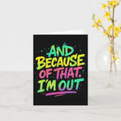 En daarom ben ik uit Graffiti Paint Funny P Kaart (Gele Bloem)