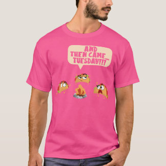 En dan kwam Dinsdag Camping Adventure Taco Campf. T-shirt