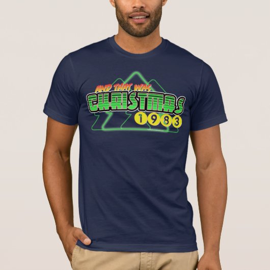 En dat was Kerstmis 1983, versie 2 T-shirt (Voorkant)