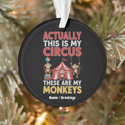En fait, c'est mon cirque Citation drôle de maman (Arbre)