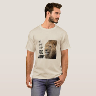 En fin de compte, Dieu gagne T-shirt