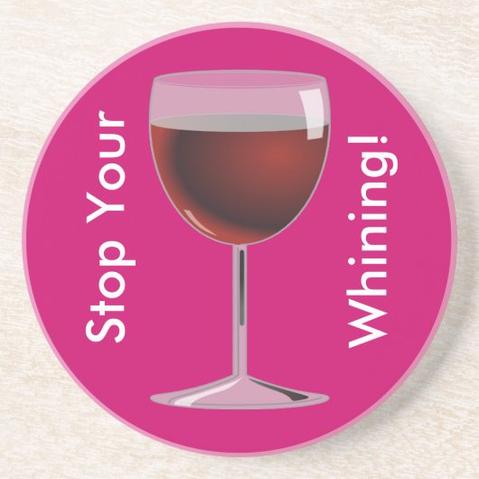 En Grès Arrêtez votre Dessous de verre de Whining (Devant)