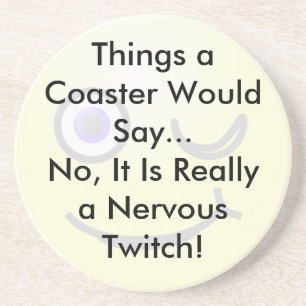 En Grès Dessous de verre Nervous Twitch