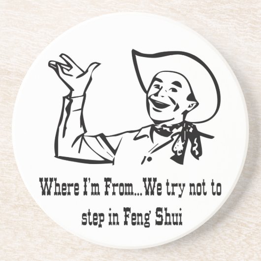 En Grès Feng Shui Dessous de verre humoristique (Devant)