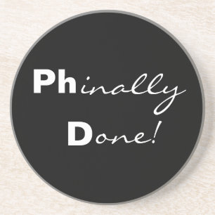 En Grès Phinally fait ! Ph.D. Dessous de verre licenciés
