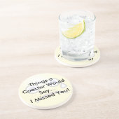 En Grès Tu M'As Manqué Dessous de verre (Côté)