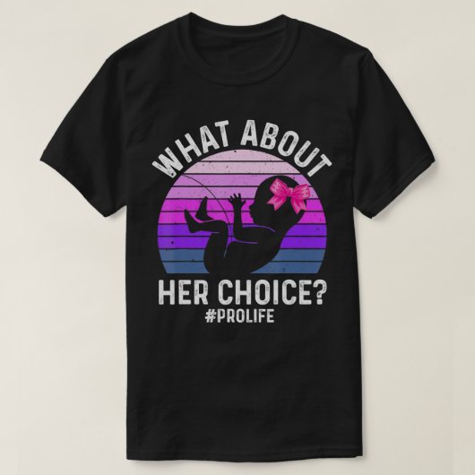 En haar keuze Ongeboren ProLife AntiAbortus T-shirt (Design voorkant)