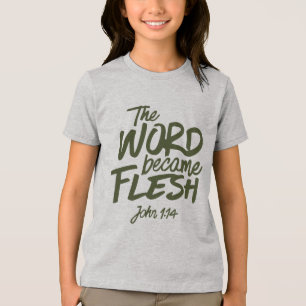 En het Woord werd Vlees 2 Tri-Blend Shirt