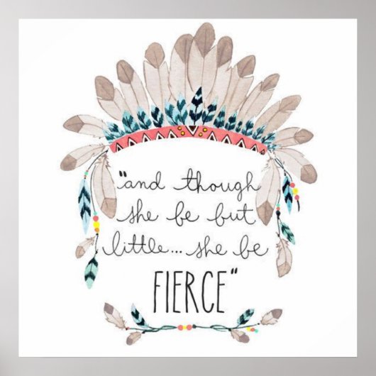 "En hoewel ze maar klein is, is ze FIERCE." Poster (Voorkant)