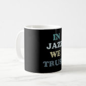 En jazz we trust jazz day mug (Devant gauche)