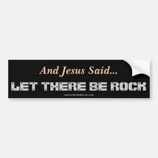 En Jezus zei..LAAT ER EEN ROCK ZIJN - Bumpersticke Bumpersticker