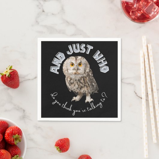 En met wie denk je dat je praat? servet (Insitu)