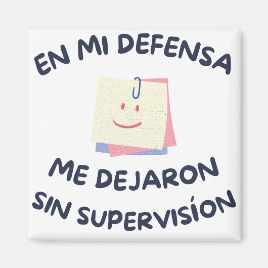 En Mi Defensa, ik Dejaron Sin Supervision Magneet (Voorkant)