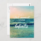 En op dat moment, zweer ik dat we oneindig waren. briefkaart (Voorkant / Achterkant)