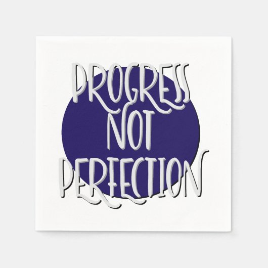 En Papier Slogan Serviette Progrès Pas Perfection (Devant)