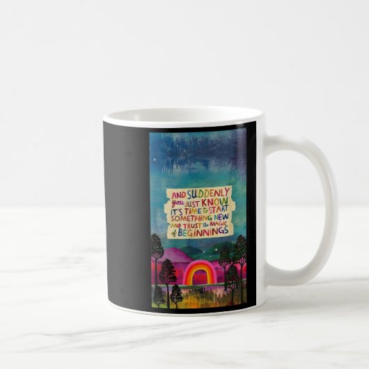 En plotseling weet je dat het tijd is om te beginn koffiemok (Rechts)