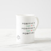 EN PORCELAINE ESPRIT POSITIF, VIBRAPHONE POSITIF, TASSE POSITIVE (Devant droit)