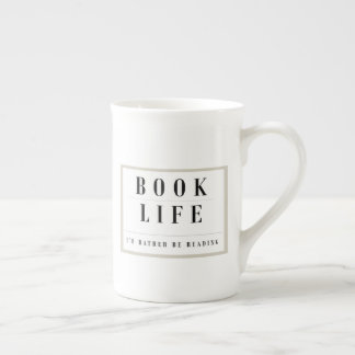 En Porcelaine LA VIE DE LIVRE : Je lirais plutôt la tasse