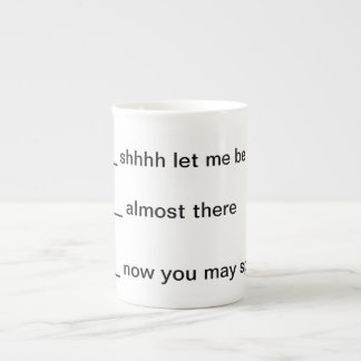 En Porcelaine Ne dérangez pas la tasse de Joe
