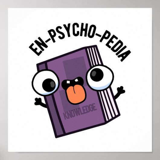 En-psycho-pedia Funny Encyclopedia Pun Poster (Voorkant)