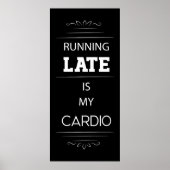 En retard est mon affiche Cardio (Devant)