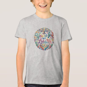 En Tri-matière Conception de T-Shirt You're My Lobster