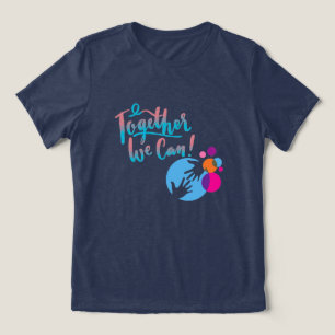 En Tri-matière Ensemble, Nous Pouvons T-shirt