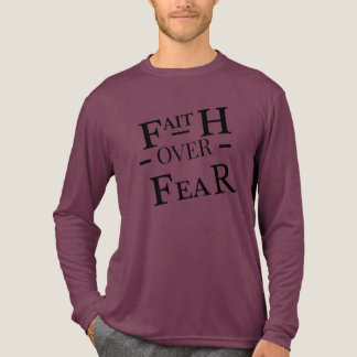 En Tri-matière Faith Over Fear Christian T-Shirt