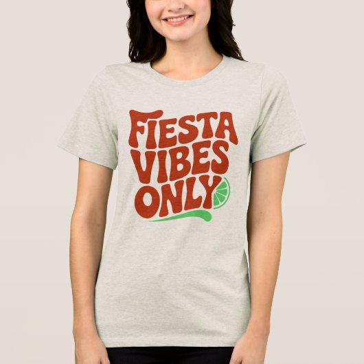 En Tri-matière Fiesta Vibes Only Retro Typography T-Shirt (Recto)