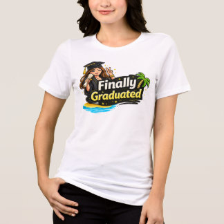 En Tri-matière Finally Graduated T-Shirt 🎓 Cute Graduation Shirt