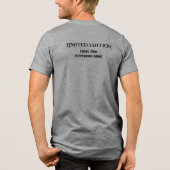 En Tri-matière Funny Limited Edition Sarcastic Quote T-Shirt (Verso)