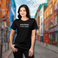 Hashtag #Delulu est le T-shirt Solulu