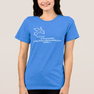 En Tri-matière "Heureux les faiseurs de paix" T-shirt
