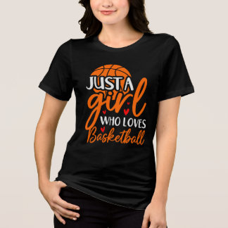 En Tri-matière Juste une fille qui aime le T-shirt de basket
