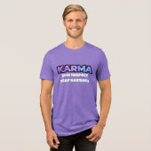 En Tri-matière Karma : Chemise T-Shirt Respecte-Chaussure Reap Ha (Recto plein)