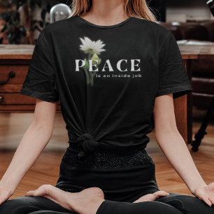 En Tri-matière La Paix Est Un Travail Intérieur T-shirt Inspirant