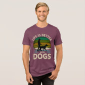 En Tri-matière Life Is Better With Dogs Retro Sunset T-Shirt  (Recto plein)