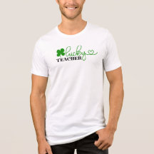 Lucky St Patrick's day Teacher t-shirt